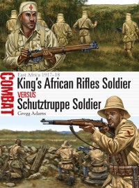 Cover King''s African Rifles Soldier vs Schutztruppe Soldier