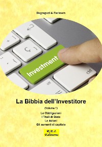 Cover La Bibbia dell'Investitore (Volume 1)