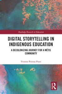 Cover Digital Storytelling in Indigenous Education