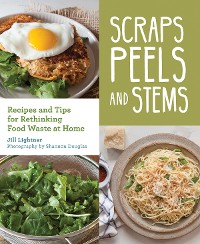 Cover Scraps, Peels, and Stems