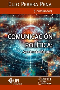 Cover Comunicación política. Aproximaciones teóricas