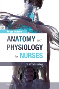 Cover Anatomy and Physiology for Nurses E-Book