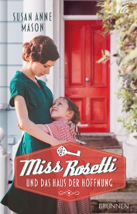 Cover Miss Rosetti und das Haus der Hoffnung