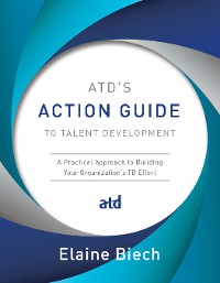 Cover ATD's Action Guide to Talent Development
