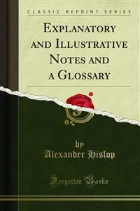 Cover Explanatory and Illustrative Notes and a Glossary