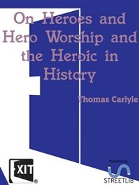 Cover On Heroes and Hero Worship and the Heroic in History