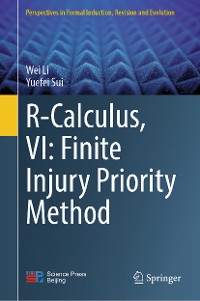 Cover R-Calculus, VI: Finite Injury Priority Method