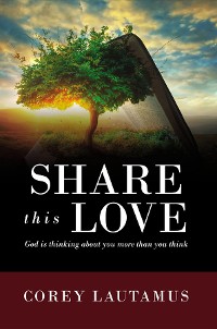 Cover Share This Love God is thinking about you more than you think