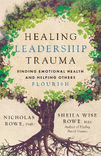 Cover Healing Leadership Trauma