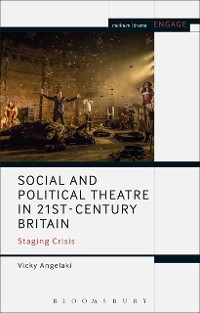 Cover Social and Political Theatre in 21st-Century Britain