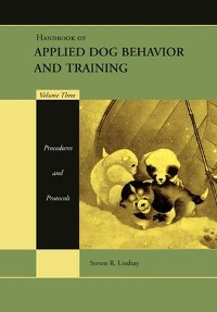 Cover Handbook of Applied Dog Behavior and Training, Volume 3, Procedures and Protocols