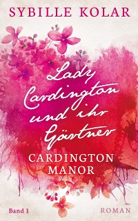 Cover Lady Cardington und ihr Gärtner