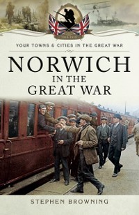 Cover Norwich in the Great War