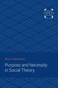 Cover Purpose and Necessity in Social Theory