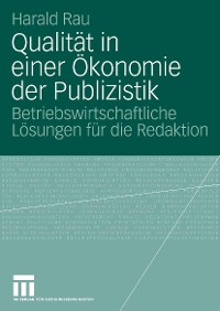 Cover Qualität in einer Ökonomie der Publizistik