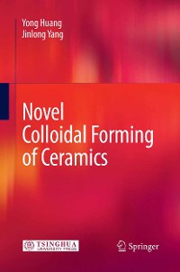 Cover Novel Colloidal Forming of Ceramics