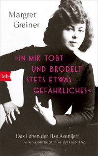 Cover »In mir tobt und brodelt stets etwas Gefährliches«