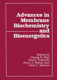 Cover Advances in Membrane Biochemistry and Bioenergetics