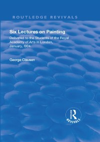 Cover Revival: Six Lectures on Painting (1904)