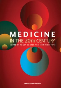 Cover Medicine in the Twentieth Century