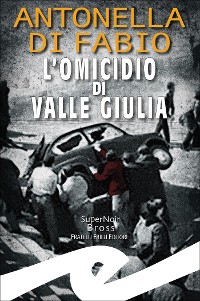 Cover L'omicidio di Valle Giulia