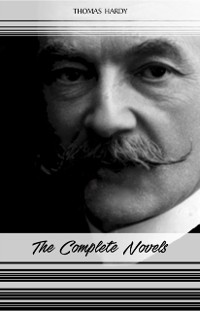 Cover Thomas Hardy: The Complete Novels