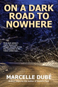 Cover On a Dark Road to Nowhere