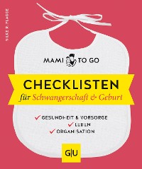 Cover Mami to go - Checklisten für Schwangerschaft & Geburt
