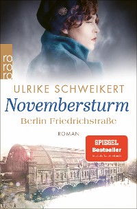 Cover Berlin Friedrichstraße: Novembersturm