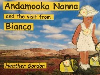 Cover Andamooka Nanna and the Visit from Bianca