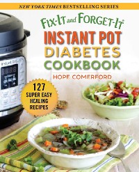 Cover Fix-It and Forget-It Instant Pot Diabetes Cookbook