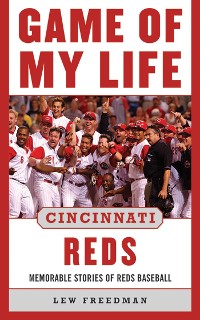 Cover Game of My Life Cincinnati Reds