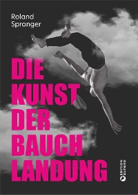 Cover Die Kunst der Bauchlandung