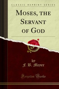 Cover Moses, the Servant of God