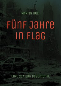 Cover Fünf Jahre in Flag