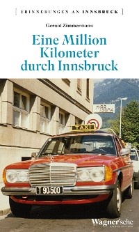 Cover Eine Million Kilometer durch Innsbruck
