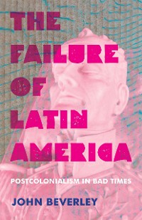 Cover The Failure of Latin America