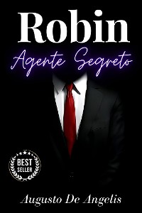 Cover Robin agente segreto - Augusto De Angelis