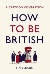 Cover How to be British