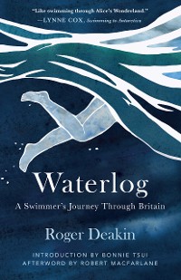 Cover Waterlog: A Swimmers Journey Through Britain