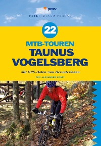 Cover 22 MTB-Touren Taunus Vogelsberg