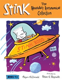Cover Stink: The Absolutely Astronomical Collection, Books 4-6