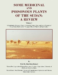 Cover SOME MEDICINAL AND POISONOUS PLANTS OF THE SUDAN: A REVIEW