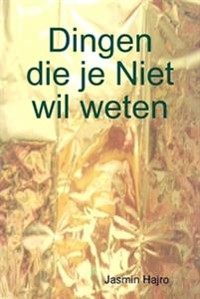 Cover Dingen die je Niet wil weten