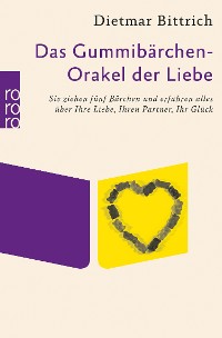 Cover Das Gummibärchen-Orakel der Liebe