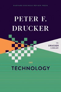 Cover Peter F. Drucker on Technology