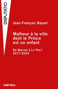 Cover Malheur à la ville dont le prince est un enfant