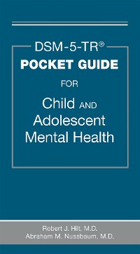 Cover DSM-5-TR® Pocket Guide for Child and Adolescent Mental Health