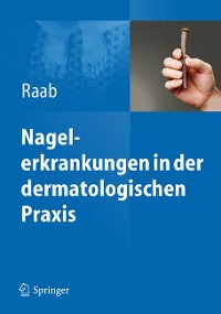 Cover Nagelerkrankungen in der dermatologischen Praxis
