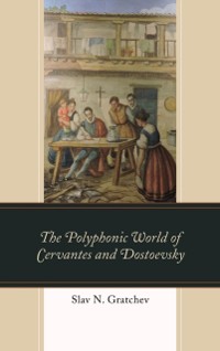 Cover Polyphonic World of Cervantes and Dostoevsky